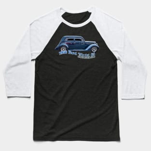 1936 Ford Model 68 Deluxe Tudor Slantback Sedan Baseball T-Shirt